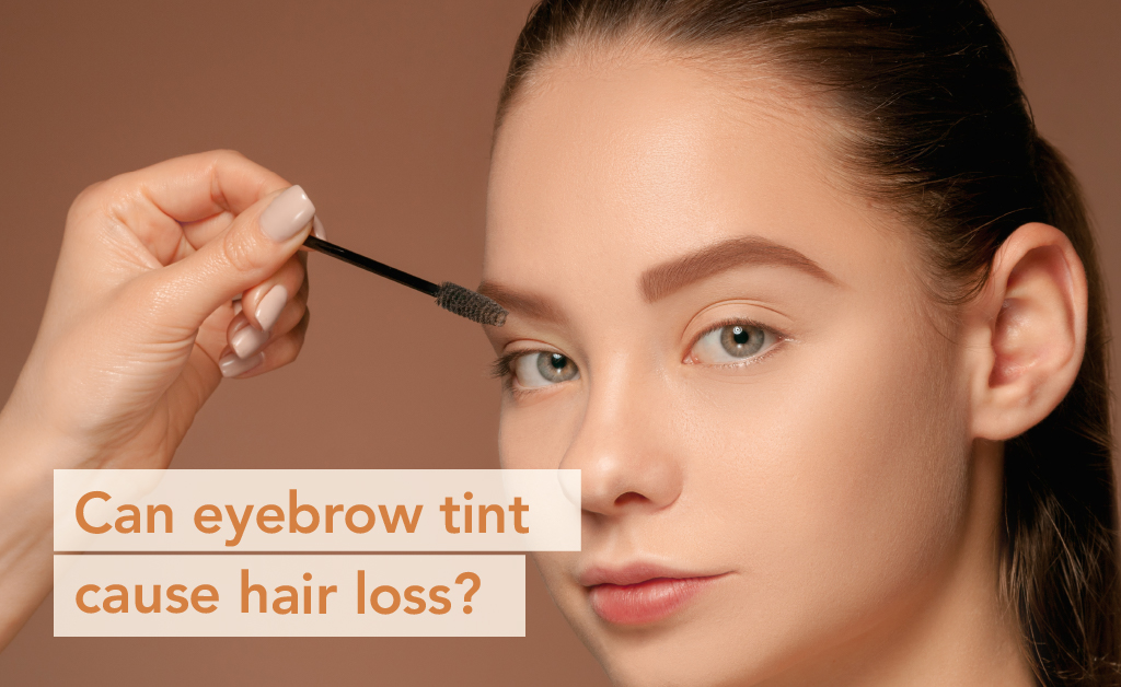 Can eyebrow tint cause hair loss