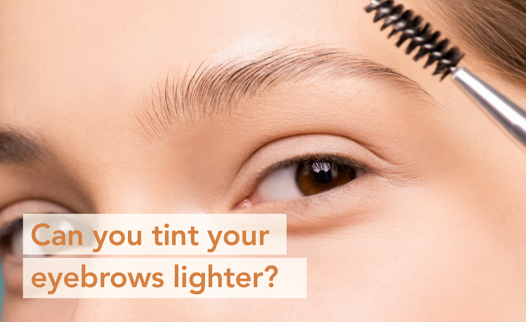 Can you tint your eyebrows lighter