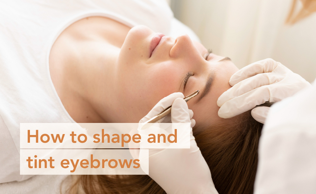 How to shape and tint eyebrows